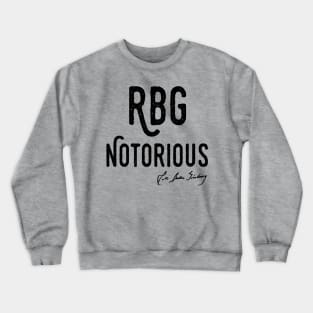 notorious rbg rbg toddler | notorious rbg | ruth bader ginsburg Rbg Toddler rbg Notorious Rbg ruth bader ginsburg rbg Crewneck Sweatshirt